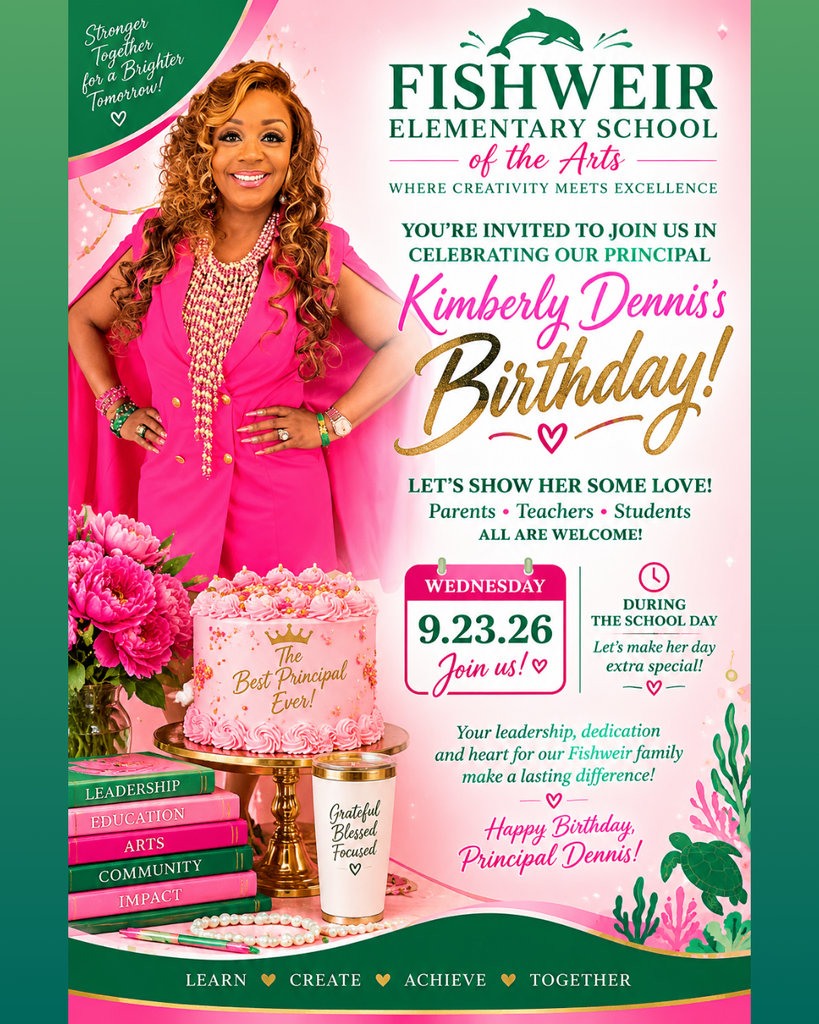 A flyer with a woman in pink stands near a pink cake and flowers. The event is to celebrate the birthday of Kimberly Dennis, principal.