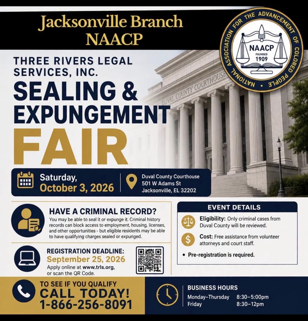 An advertisement poster features a courthouse, text, and icons. The text reads "Jacksonville Branch NAACP Three Rivers Legal Services, Inc. Sealing & Expungement Fair".
