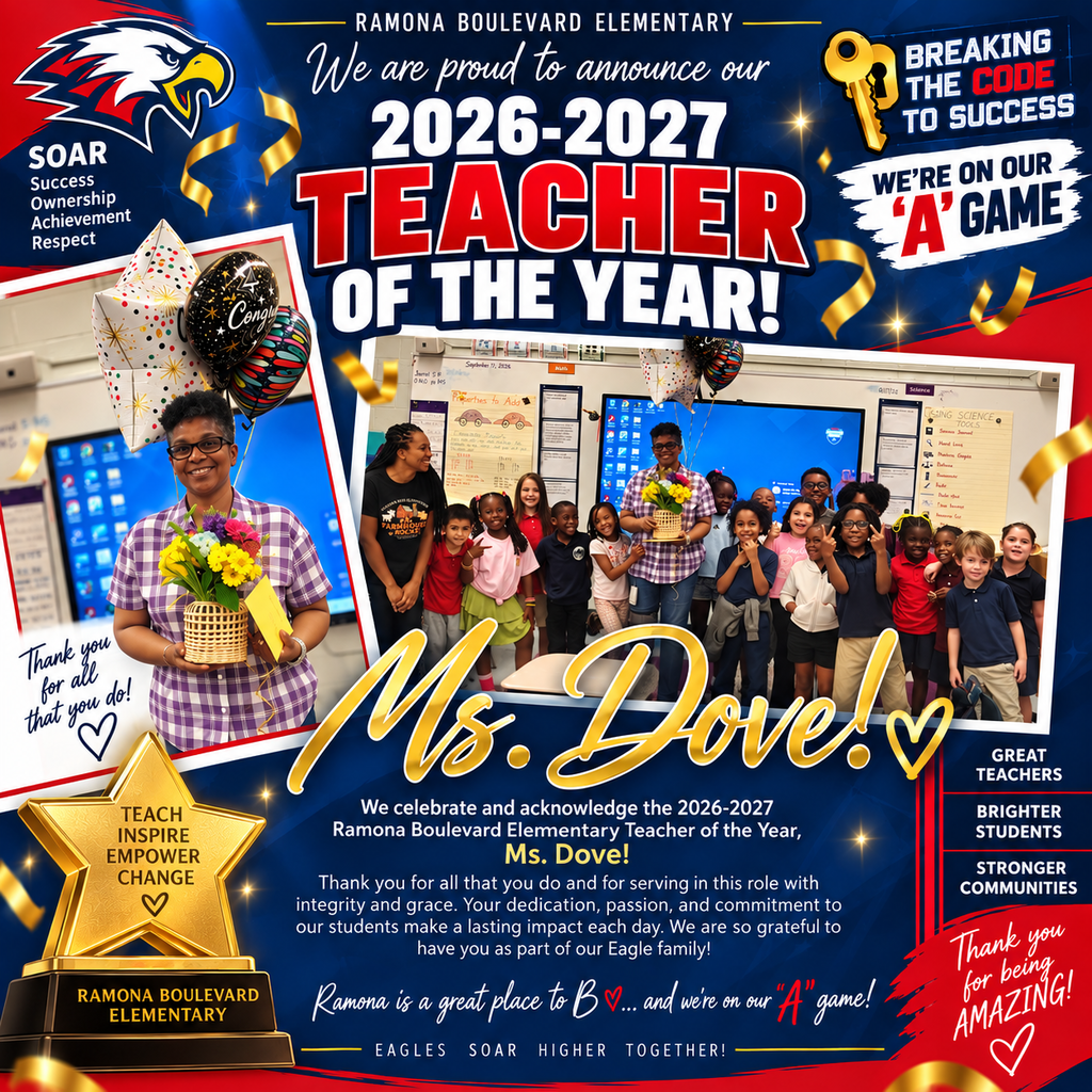 Ms. Dove is the 2026-2027 Ramona Boulevard Elementary Teacher of the Year!