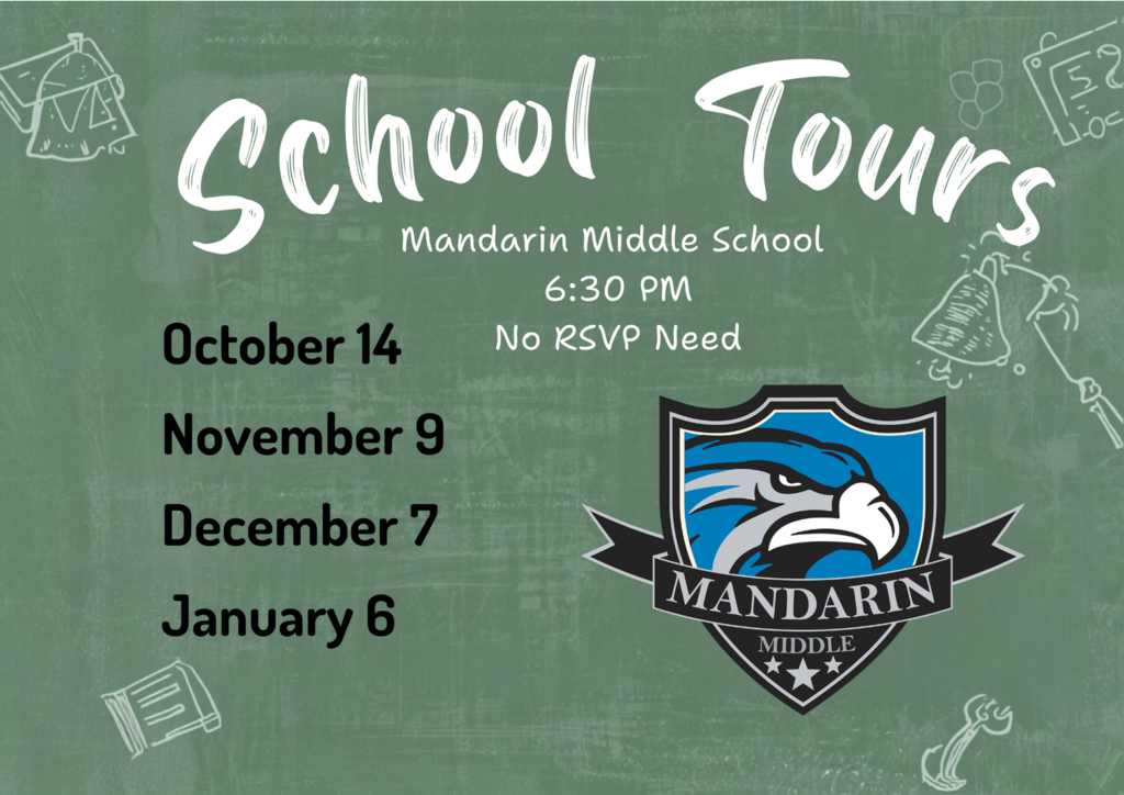 School tour dates for Mandarin Middle School are October 14, November 9, December 7, and January 6 at 6:30 PM.