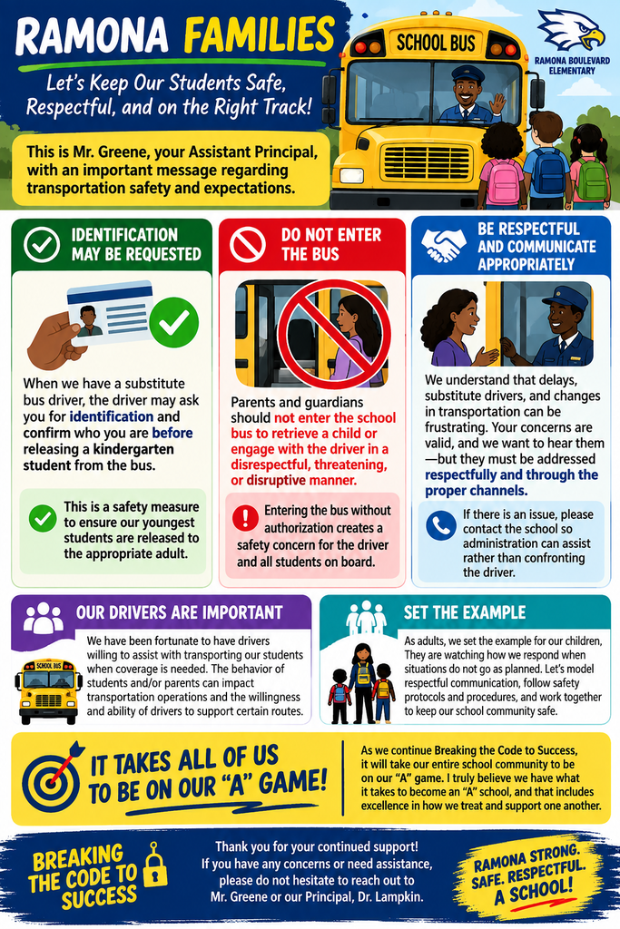 This is reminder about bus safety and being respectful to our Ramona community.