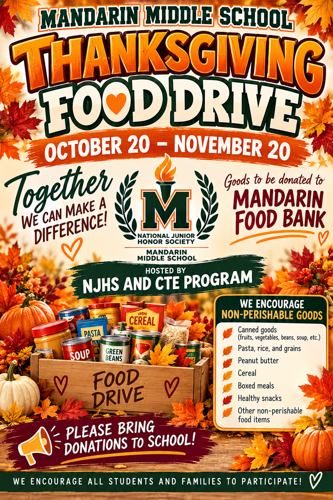 Poster for Mandarin Middle School's Thanksgiving Food Drive. Items like canned goods and pumpkins. Dates: October 20 - November 20.
