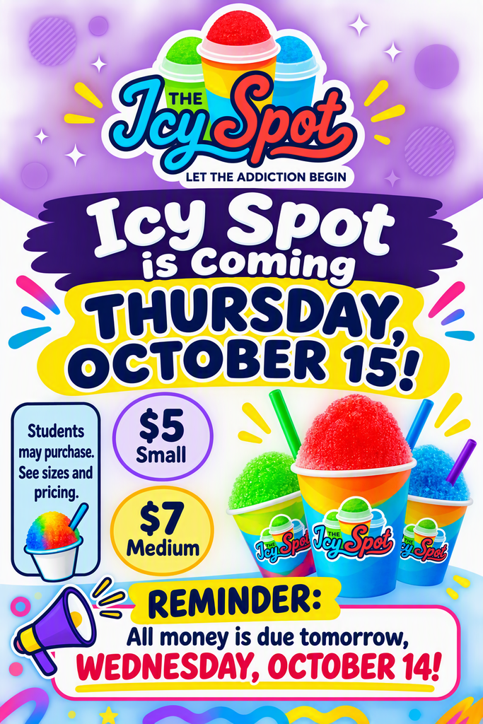 Poster with a purple and pink background. Three colorful slushies with straws. Text reads "The Icy Spot is coming, Thursday, October 15!"