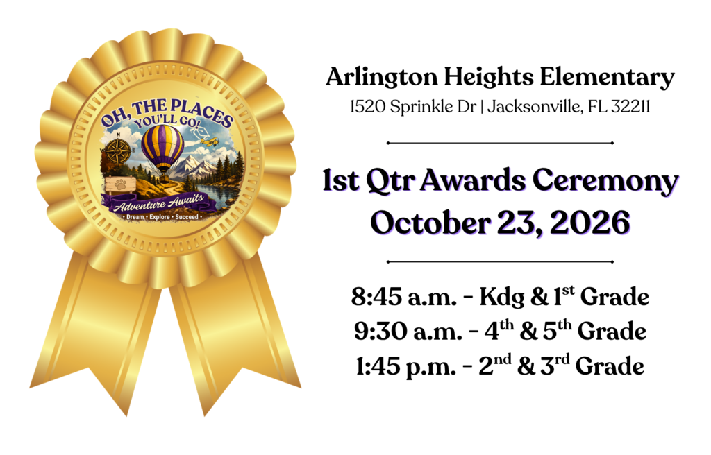 1st Qtr Awards Ceremony, October 23, 2026, 8:45 a.m. - Kdg & 1st Grade, 9:30 a.m. - 4th & 5th Grade, 1:45 p.m. - 2nd & 3rd Grade