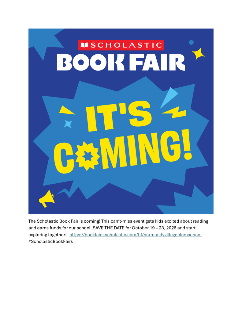Poster with blue background and yellow text reading "Scholastic Book Fair It's Coming!" with stars and a yellow exclamation mark.