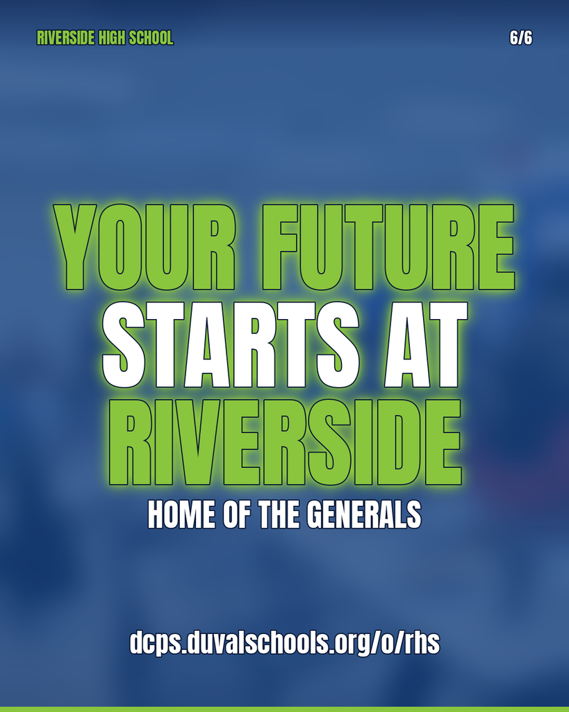 Blue background. "Your future starts at Riverside. Home of the Generals" text. "Riverside High School" and website link.