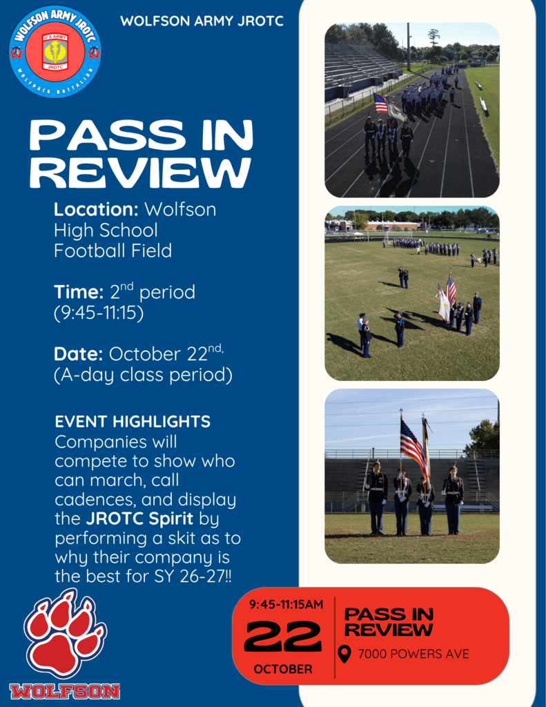Flyer with Wolfson High School Pass-In-Review event details. Photos of marching people and flag.
