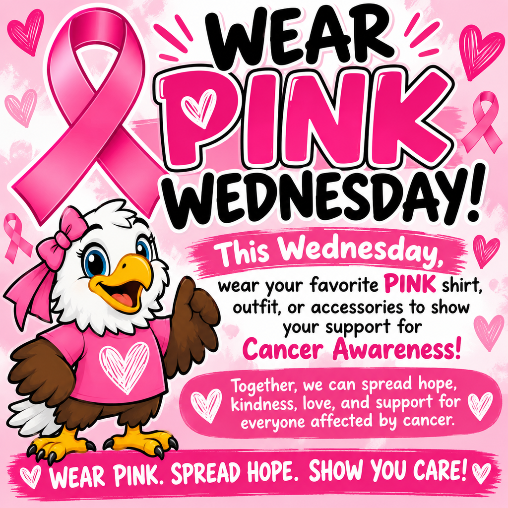 Poster with pink ribbon design and eagle wearing pink shirt. Words "Wear Pink Wednesday" and "Wear Pink. Spread Hope. Show You Care."