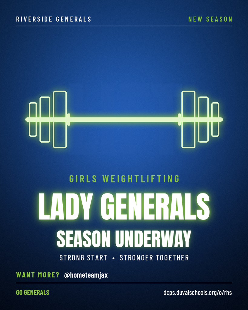 Blue background with a glowing barbell icon. Text reads "GIRLS WEIGHTLIFTING LADY GENERALS SEASON UNDERWAY" and "STRONG START STRONGER TOGETHER". Social media handle at bottom.