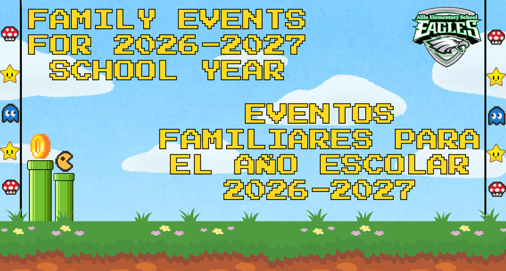 family events, video game theme with school log, spanish translation included