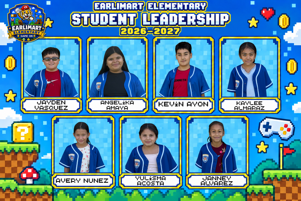**Alt text:** Video game-themed Earlimart Elementary Student Leadership graphic for the 2026–2027 school year. Seven student leaders are pictured in blue school jerseys: Jayden Vasquez, Angelika Amaya, Kevin Ayon, Kaylee Almaraz, Avery Nunez, Yulisma Acosta, and Janney Alvarez. The bright blue pixel-art background features coins, stars, hearts, a game controller, platforms, and the Earlimart Elementary logo.