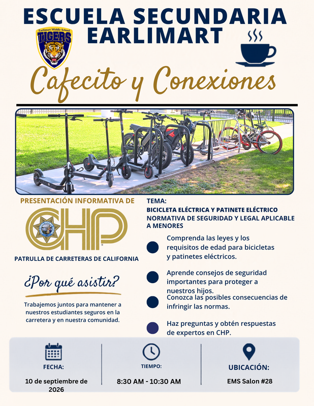 Cafecito y Conexiones flyer showing e‑bikes and scooters parked at a bike rack and information about la presentación de seguridad de CHP en la Escuela Secundaria Earlimart.