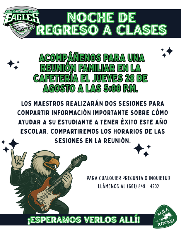  A flyer for "Back to School Night" at Alila Elementary School.  Images: The school's logo, a cartoon eagle wearing a leather jacket and sunglasses plays an electric guitar while making a rock and roll hand gesture, a guitar pick withe "Alila Rocks" Text: all written information in the article (Spanish version)