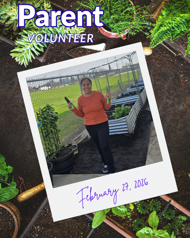 Image of gardening overlay with picture of parent volunteer overlay dated February 27, 2026