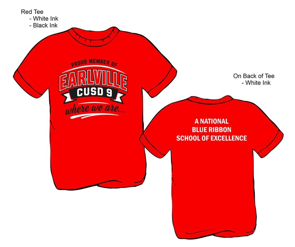 Two views of a red t-shirt. Front shows "EARLVILLE CUSD 9 where we are". Back shows "A NATIONAL BLUE RIBBON SCHOOL OF EXCELLENCE".