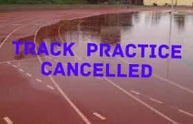 Track Practice Cancelled