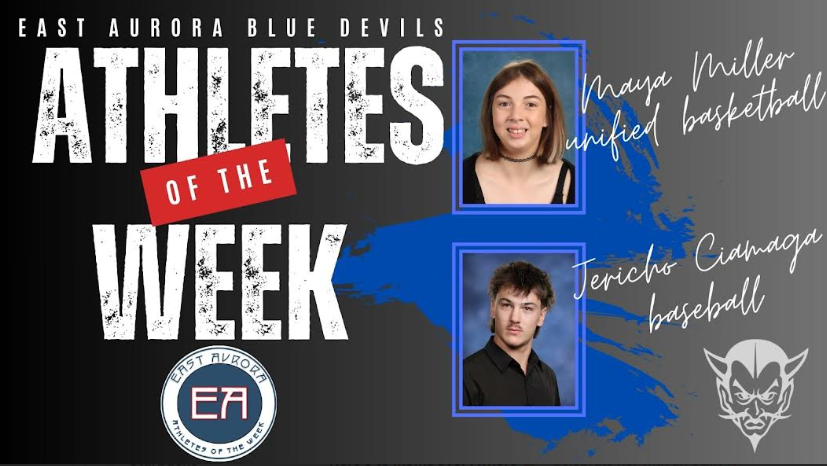 Two East Aurora students , selected for the Athletes of the Week.