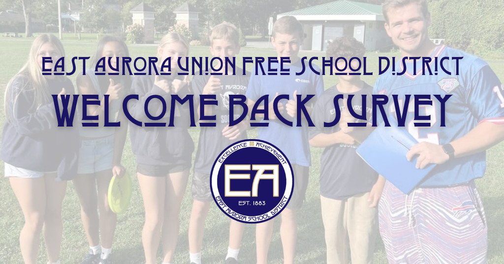 east aurora union free school district welcome back survey
