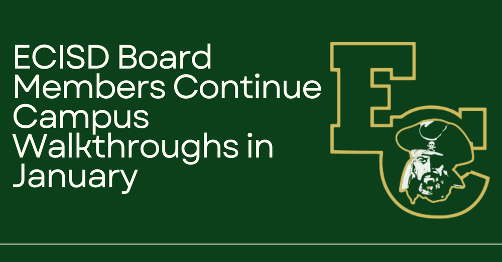ECISD Board Members Continue Campus Walkthroughs in January