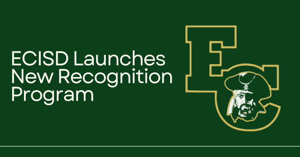 ECISD Launches New Recognition program