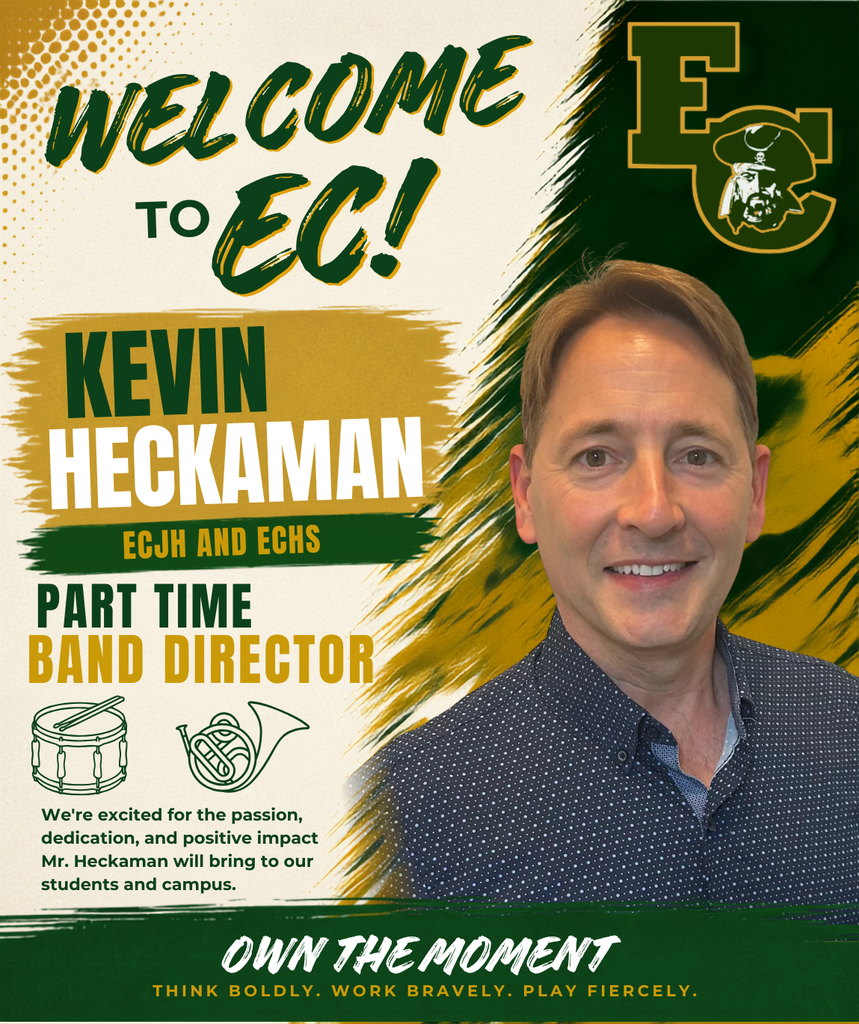 An advertisement poster with a smiling man. The man has short hair and wears a blue shirt. The text reads "Welcome to EC! Kevin Heckman Part Time Band Director."