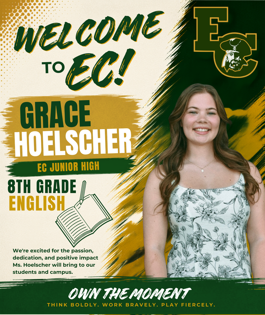 An advertisement for EC Junior High features a smiling student, Grace Hoelscher, with text: "Welcome to EC! Own the Moment."