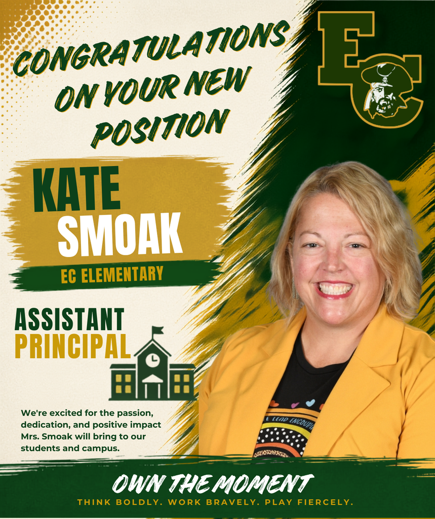 A poster announces the new position of Kate Smoak, Assistant Principal, at EC Elementary. She wears a yellow blazer, smiling at the camera.