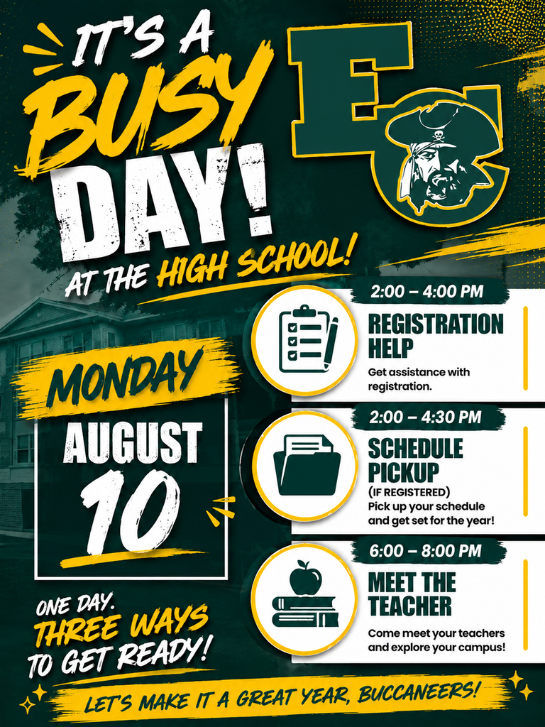Green poster promoting a busy day at the high school on August 10. Three activities listed: Registration Help, Schedule Pickup, Meet the Teacher.