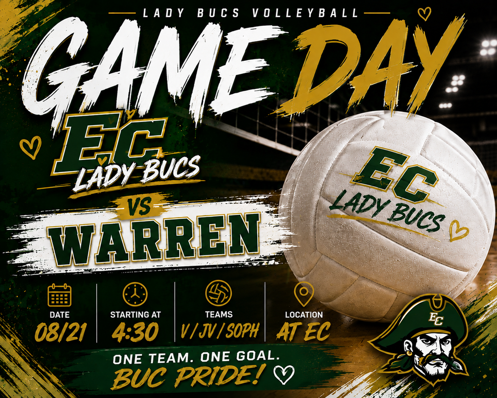 Poster for Lady Bucs Volleyball game. EC Lady Bucs vs Warren. Date: 08/21, Start: 4:30, Location: EC.