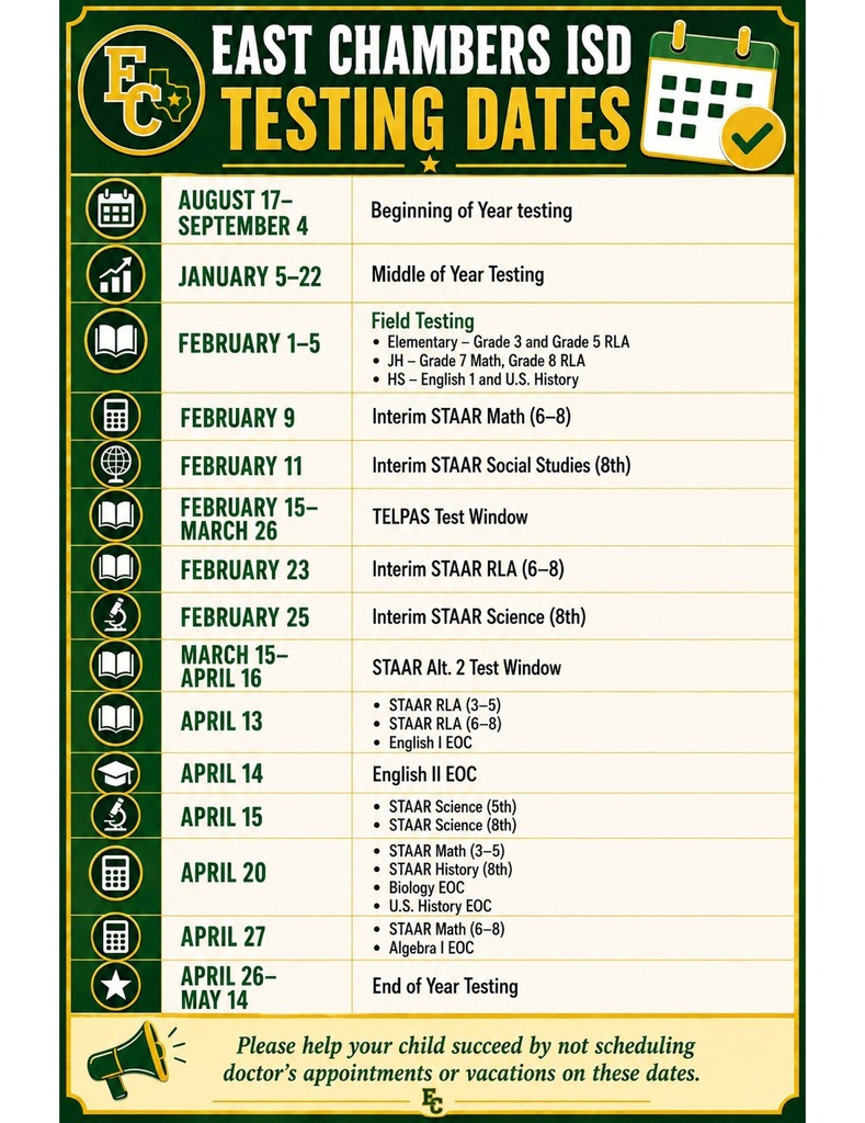A green and white poster with "East Chambers ISD Testing Dates" at the top. A calendar icon and a checklist. Dates from August 17 to May 24, with different types of tests and their dates.
