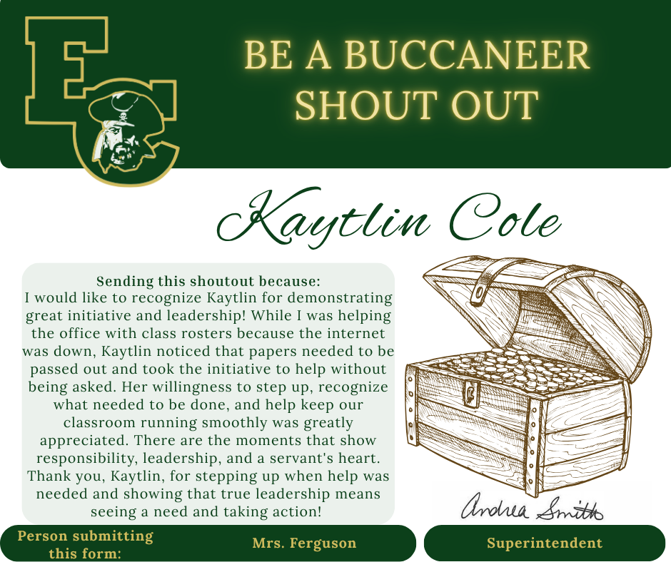 A poster with "Be a Buccaneer Shout Out" headline. A testimonial text praises Kaytlin Cole for leadership. A hand-drawn illustration of an open treasure chest.