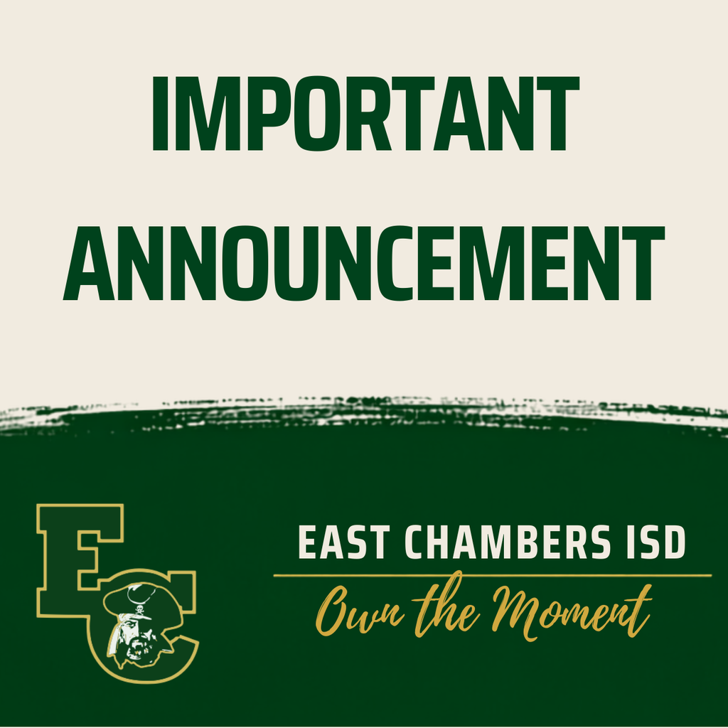 Green banner with white background. The header reads "Important Announcement" with East Chambers ISD underneath.