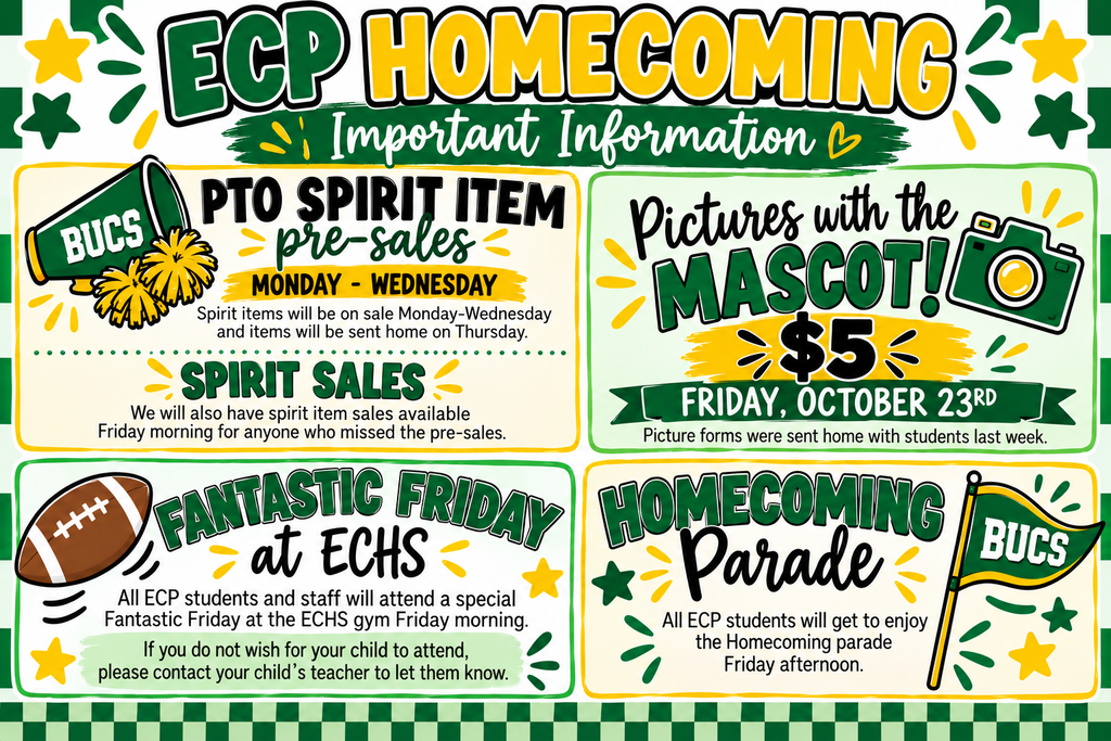 A green and white poster advertising Homecoming events. Text reads: ECP Homecoming. Important Information. PTO Spirit Item pre-sales, Spirit Sales, Fantastic Friday, Homecoming Parade.