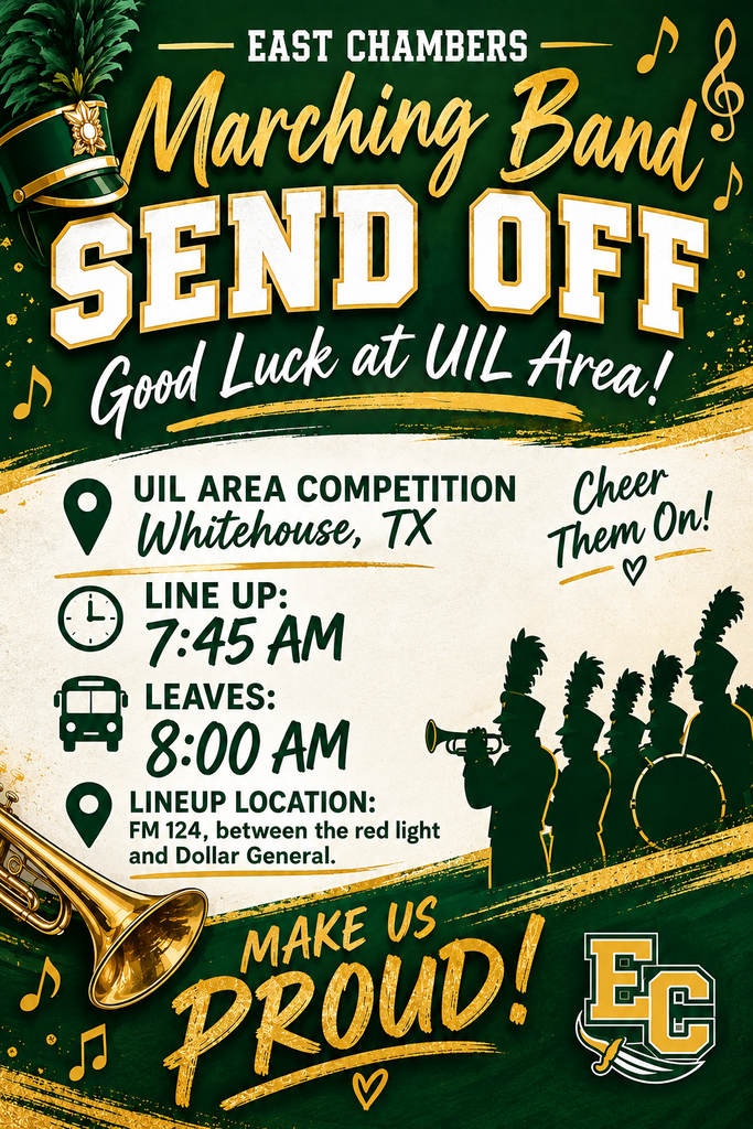 Poster for East Chambers Marching Band Send Off with trumpet, marching band, map, and text.