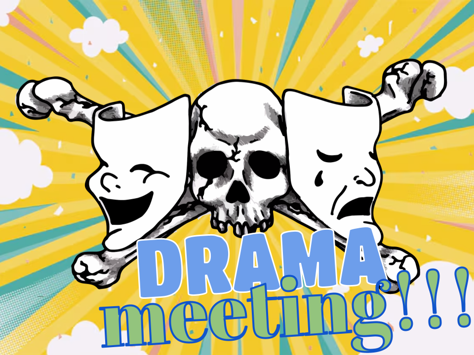 Drama Meeting