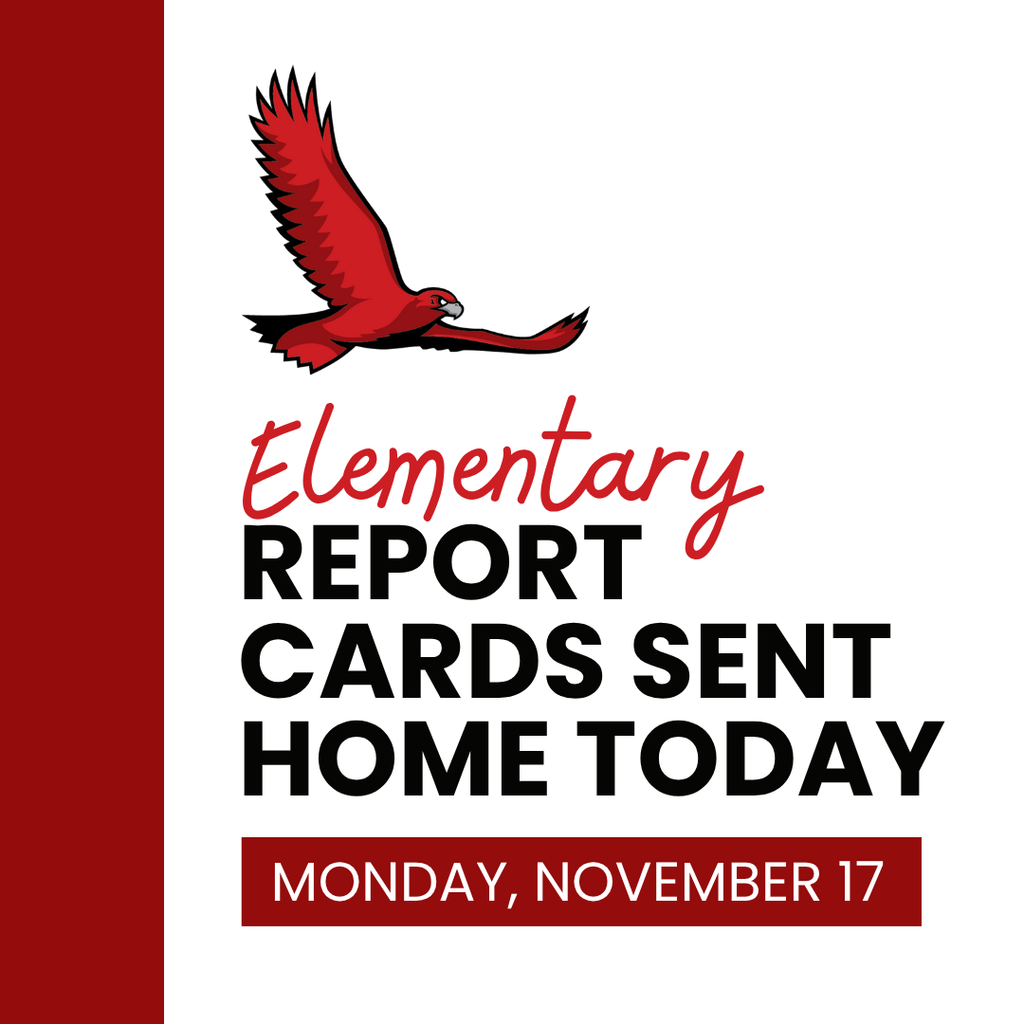 Report cards sent home today to elementary families