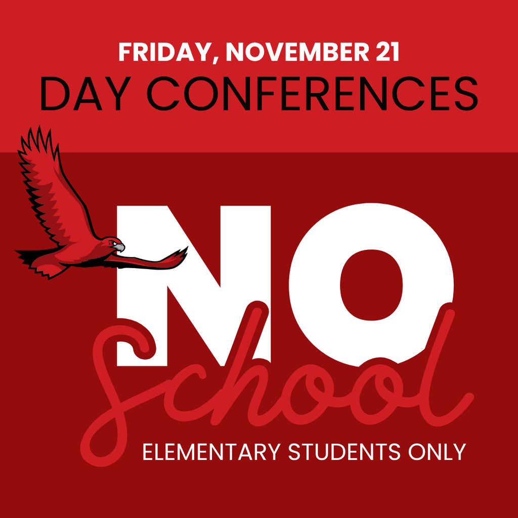 No School Friday, November 21 (Elementary Students Only)