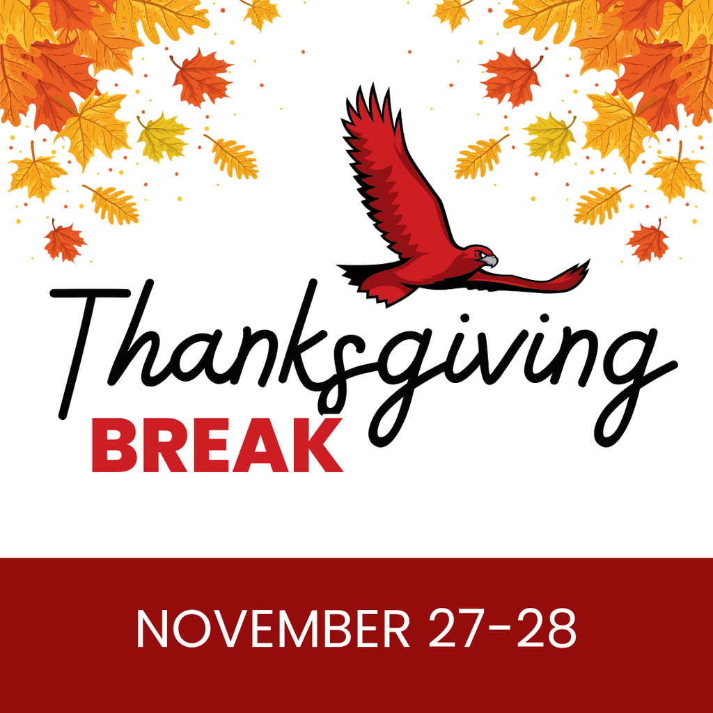 Thanksgiving Break November 27-28