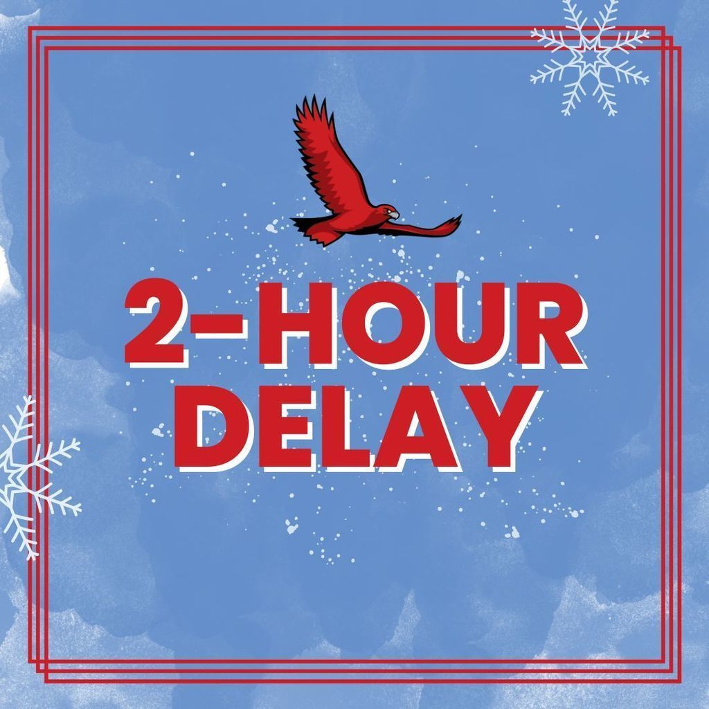 2 HOUR DELAY - 12/11/25