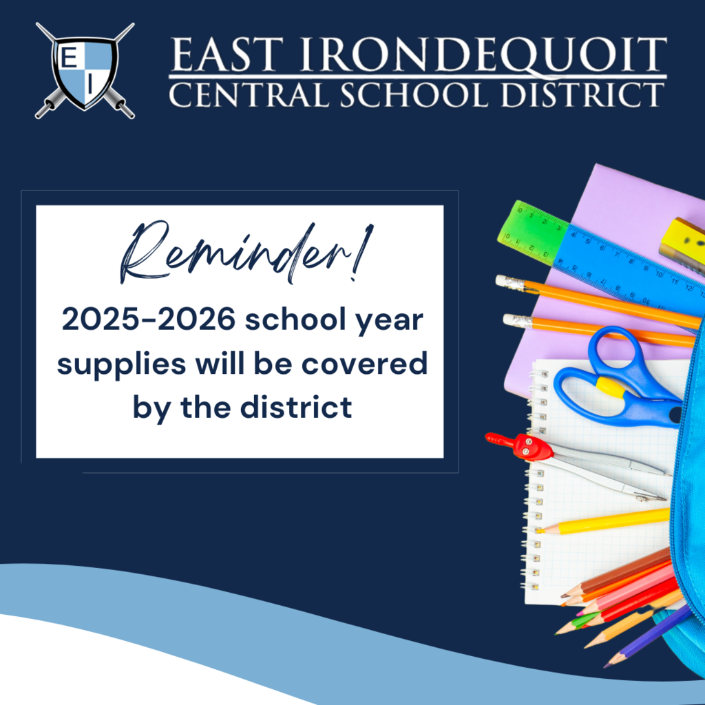 East Irondequoit Central School District Reminder! 2025-2026 school year supplies will be covered by the district