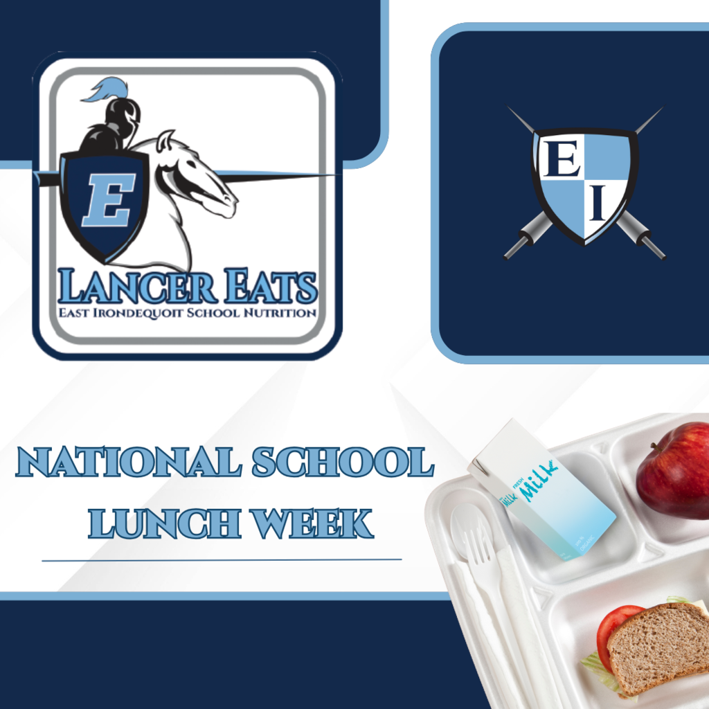 Lancer Eats East Irondequoit School Nutrition National School Lunch Week
