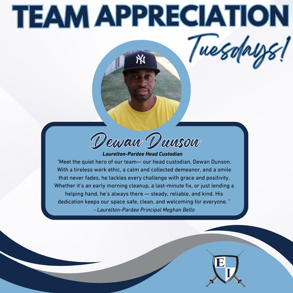 Team Appreciation Tuesdays Dewan Dunson Laurelton Pardee Head Custodian Meet the quiet hero of our team— our head custodian, Dewan Dunson. With a tireless work ethic, a calm and collected demeanor, and a smile that never fades, he tackles every challenge with grace and positivity. Whether it's an early morning cleanup, a last-minute fix, or just lending a helping hand, he’s always there — steady, reliable, and kind. His dedication keeps our space safe, clean, and welcoming for everyone. " Laurelton Pardee Principal Meghan Bello