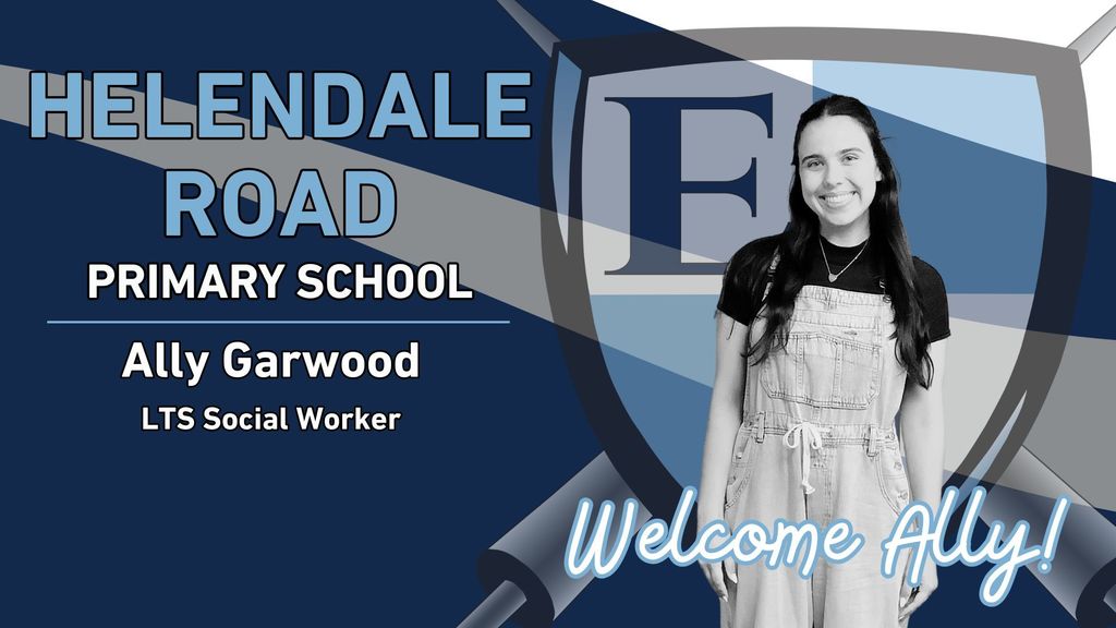 Helendale Road Primary School Ally Garwood LTS Social Worker Welcome Ally!