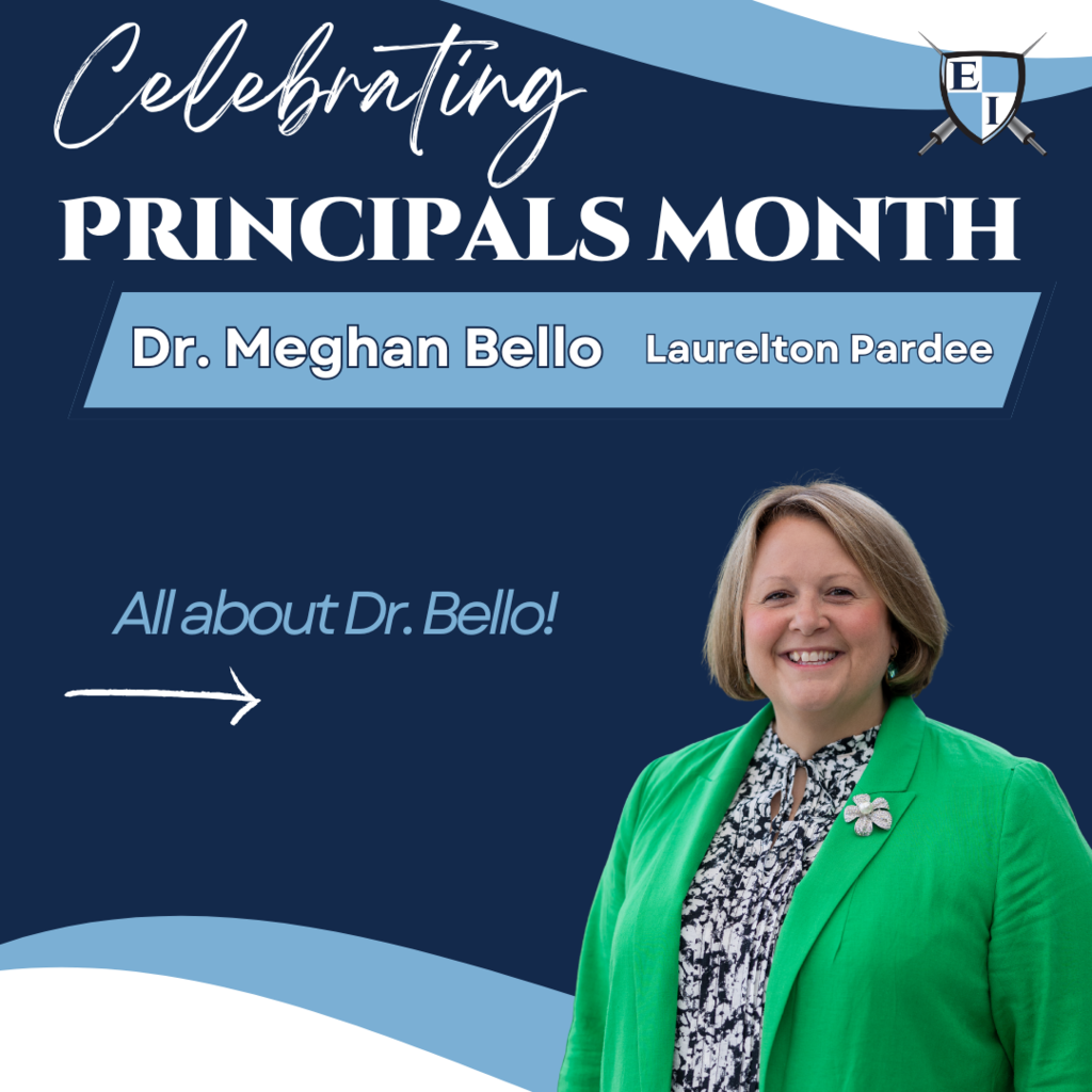 Celebrating Principals Month Dr. Meghan Bello Laurelton Pardee All about Dr. Bello!