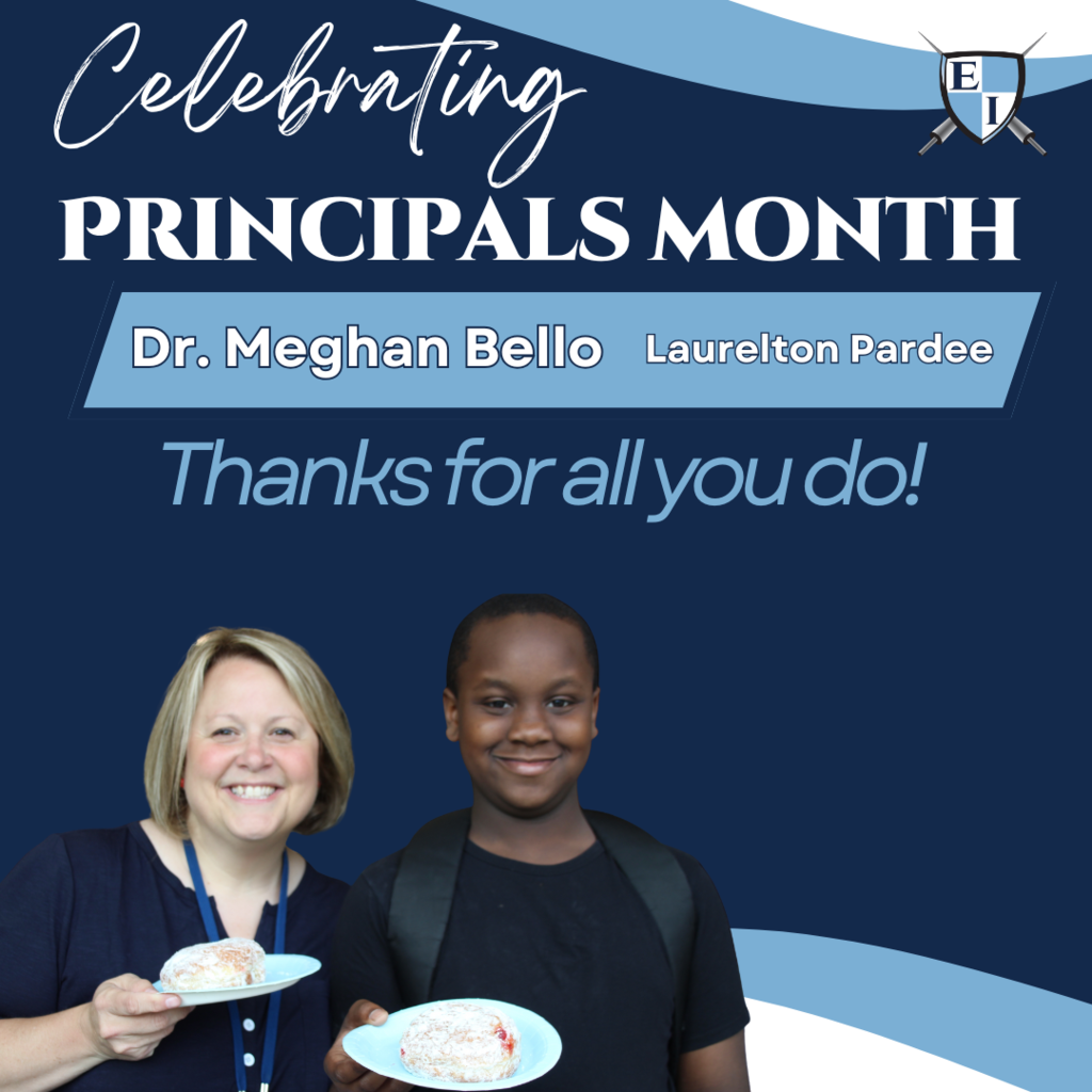 Celebrating Princpals Month Dr. Meghan Bello Laurelton Pardee Thanks for all you do!