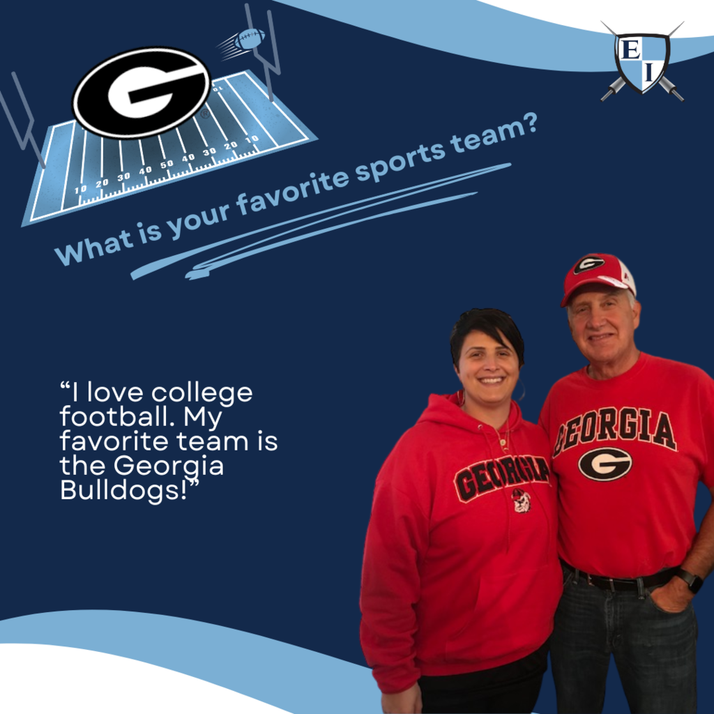 What is your favorite sports team? "I love college football. My favorite team is the Georgia Bulldogs!"