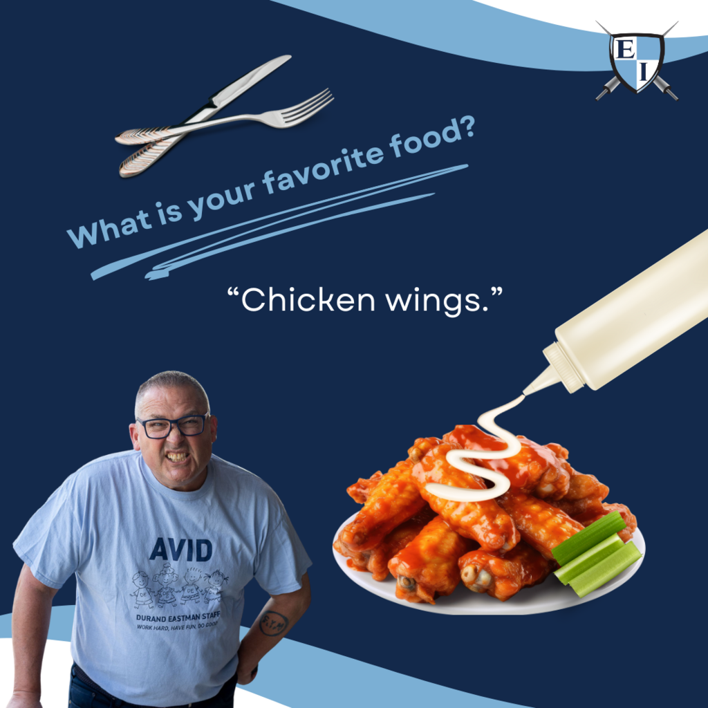 What is your favorite food? "Chicken wings."