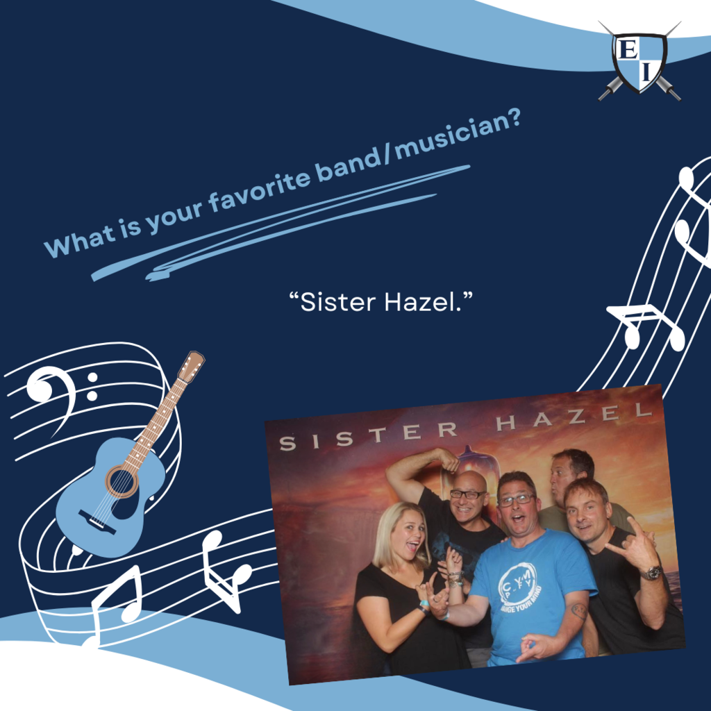 What is your favorite band/musician? "Sister Hazel."