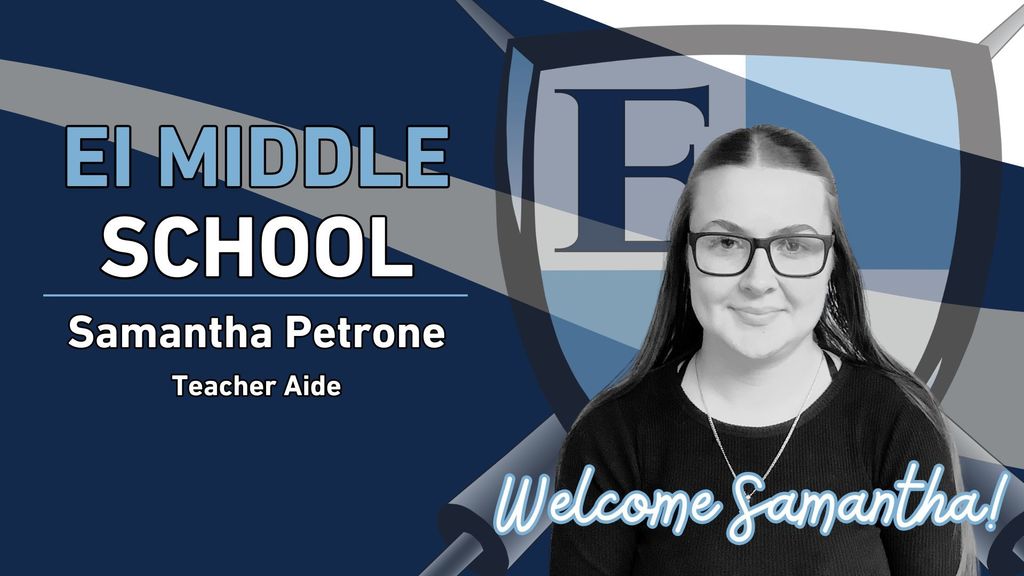EI Middle School Samantha Petrone Teacher Aide 