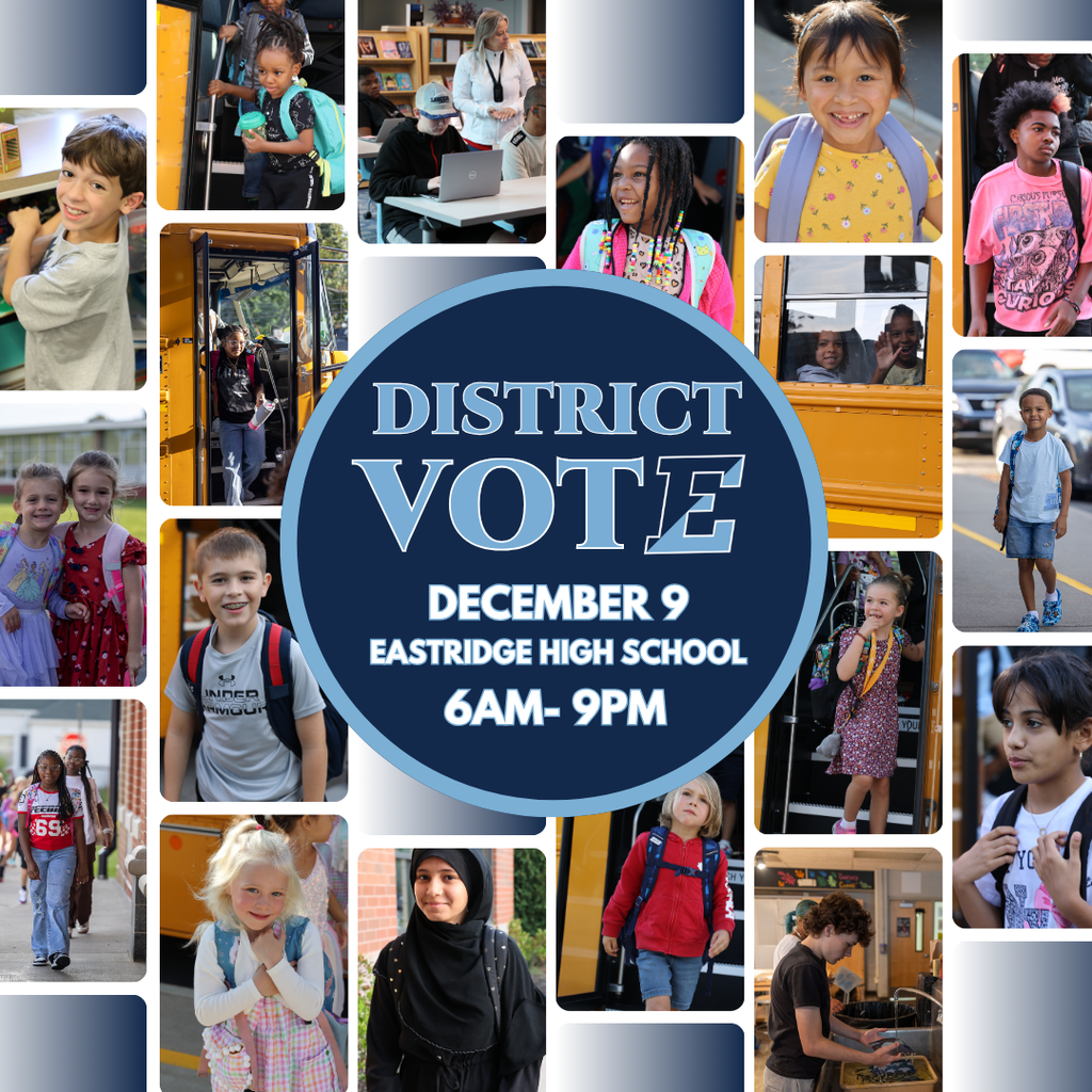 District vote december 9 eastridge highschool 6am-9pm